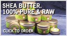 Shea Butter. 100% Pure & Raw.