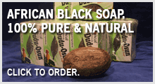 African Black Soap. 100% Pure & Natura